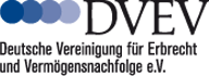 DVEV Deutsche Vereinigung für Erbrecht und Vermögensnachfolge e.V.